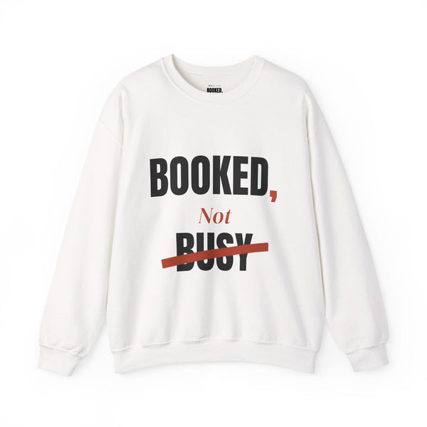 Booked, Not Busy Crewneck