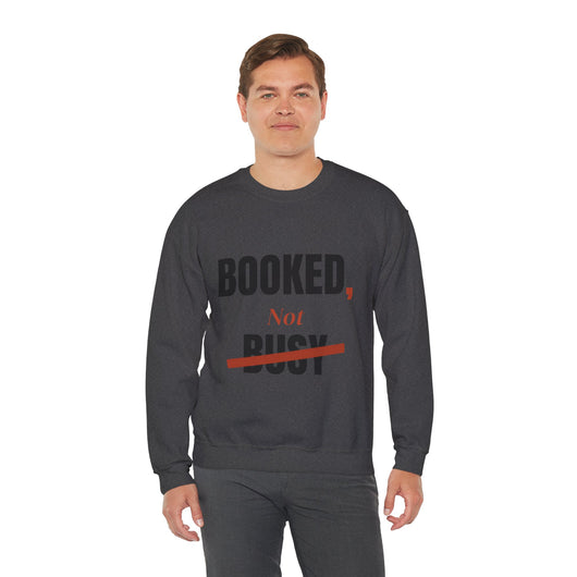 Booked, Not Busy Crewneck