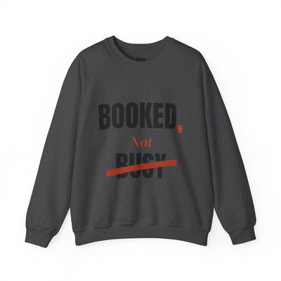 Booked, Not Busy Crewneck