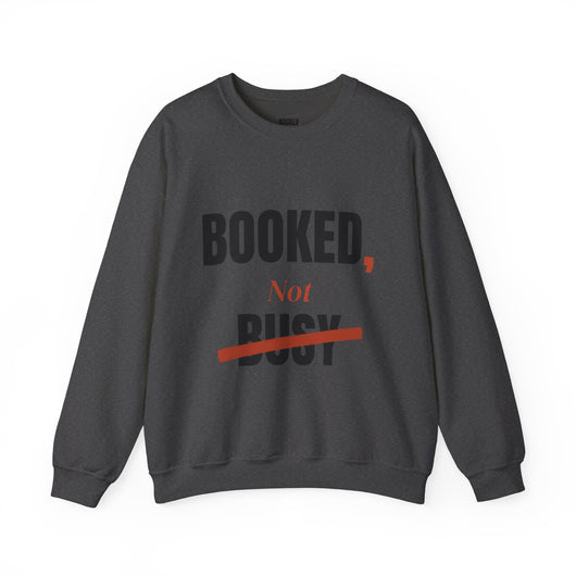 Booked, Not Busy Crewneck