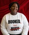 Booked, Not Busy Crewneck