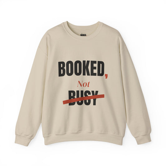 Booked, Not Busy Crewneck