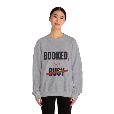 Booked, Not Busy Crewneck
