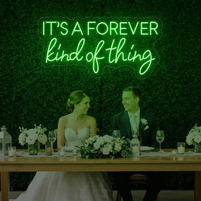 Light Your Way wedding neon sign displaying "It’s a Forever Kind of Thing" in bright LED neon lights.