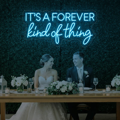 Light Your Way wedding neon sign with "It’s a Forever Kind of Thing" message, glowing in vibrant LED neon lights.