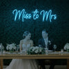 Light Your Way Miss to Mrs Neon Sign, wedding LED sign with bright neon lettering on a dark background.