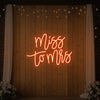 Miss to Mrs wedding neon sign by Light Your Way, vibrant LED sign with "Miss to Mrs" lettering for wedding decor.