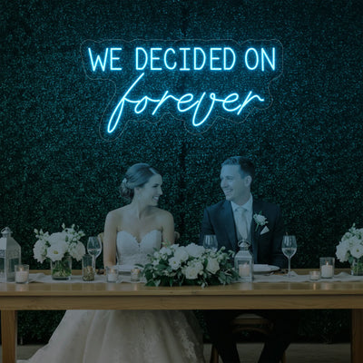 Light Your Way wedding neon sign with "We Decided On Forever" LED display, ideal for romantic wedding decor.