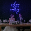 Light Your Way wedding neon sign reading "Welcome To Our Wedding" in bright LED lights, perfect for wedding decor.